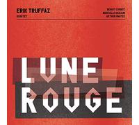 Truffaz Erik Quartet - Lune Rouge