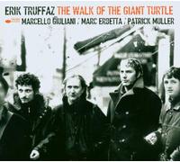 Truffaz,Erik - Walk of the Giant Turtle-Ltd
