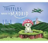 Truffles Moves to Madrid
