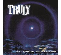 Truly - Fast Stories...From Kid Coma