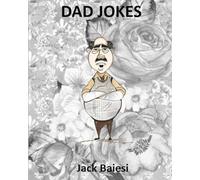 Truly Terrible Dad Jokes