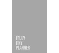 Truly Tiny Planner: tiny but mighty