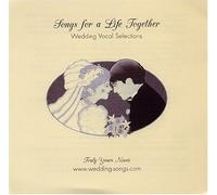 Truly Yours Wedding Music - Songs for a Life Together: Wedding Vocal Selections