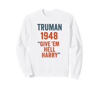 Truman 1948 Give Em Hell Harry Storia Politica Felpa