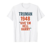 Truman 1948 Give Em Hell Harry Storia Politica Maglietta