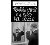 Truman Capote e il party del secolo