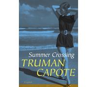 Truman Capote Summer Crossing (Copertina rigida)