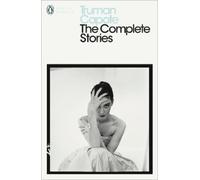 Truman Capote The Complete Stories (Tascabile) Penguin Modern Classics