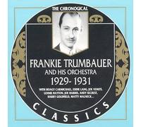 Trumbauer, Frankie - 1929-31
