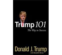 Donald J. Trump Trump 101 (Copertina rigida)