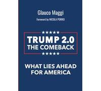 Trump 2.0 The comeback. What lies ahead for America