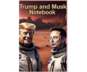Trump and Musk Notebook: This book is designed for anyone taking notes on any topic, comes with double spaced lines.