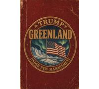 Trump Greenland: Under New Management