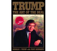 Donald J. Trump Tony Schwartz Trump: The Art of the Deal (Copertina rigida)