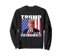 Trump The Best Is Yet To Come Bandiera USA Donald Trump Felpa