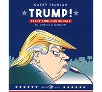 Trump! 30 anni con Donald