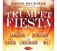 Trumpet Fiesta by David Hickman W/ Arturo Sandoval Wayne Bergeron (2012-02-14)