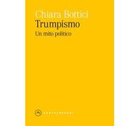 Trumpismo. Un mito politico