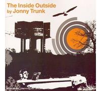 Trunk Jonny - The Inside Outside [Import]