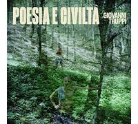Truppi Giovanni - Poesia E Civilta'