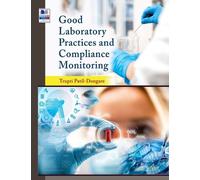 Trupti Patil Do Good Laboratory Practices and Compliance Moni (Copertina rigida)
