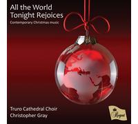 Truro Cathedral C All the World Tonight Rejoices: Contemporary Christmas M (CD)