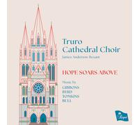 Truro Cathedral Choir Hope Soars Above (CD) Album