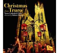 Truro Cathedral Choir - Christmas From Truro