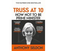 Truss at 10 : The Instant #1 Sunday Times Bestseller