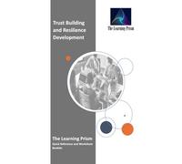 Trust Building and Resilience Development: The Learning Prism