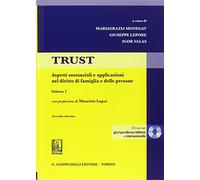 Trust. Con CD-ROM. Vol. 1: Aspetti sostanziali e applicazioni nel diritto di famiglia e delle persone.