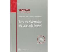 Trust E Atto Di Destinazione Nelle Successioni E Donazioni