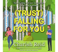 (Trust) Falling For You