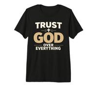 Trust God Over Everything Christian Faith Religious Maglietta Premium
