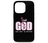 Trust God Plan His Way is Better Christian Faith Jesus Cross Custodia per iPhone 13 Pro