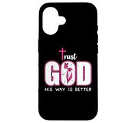 Trust God Plan His Way is Better Christian Faith Jesus Cross Custodia per iPhone 16