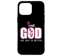 Trust God Plan His Way is Better Christian Faith Jesus Cross Custodia per iPhone 16 Pro Max