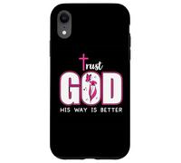 Trust God Plan His Way is Better Christian Faith Jesus Cross Custodia per iPhone XR