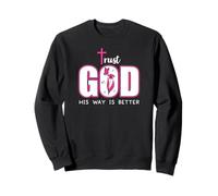 Trust God Plan His Way is Better Christian Faith Jesus Cross Felpa