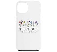 Trust God Sign His Way is Better Christian Faith Over Fear Custodia per iPhone 13