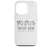 Trust God Sign His Way is Better Christian Faith Over Fear Custodia per iPhone 13 Pro
