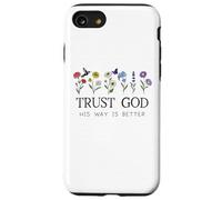 Trust God Sign His Way is Better Christian Faith Over Fear Custodia per iPhone SE (2020) / 7/8