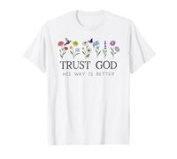 Trust God Sign His Way is Better Christian Faith Over Fear Maglietta