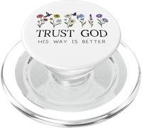 Trust God Sign His Way is Better Christian Faith Over Fear PopSockets PopGrip per MagSafe
