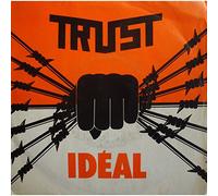 TRUST idéal/toutes barricades SP 7" 1983 Epic VG++