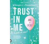 Trust in me. Ti fidi di me?