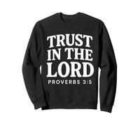 Trust In The Lord Bibbia Versetto Proverbi 3:5 Christian Felpa