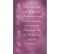 Trust in the Lord Christian Notebook/Journal for Women with Scripture from Proverbs 3:5-6, Size 5x8, 200 Lined Narrow Ruled pages for all your writing ... perfect size, designer cover, perfect gift.