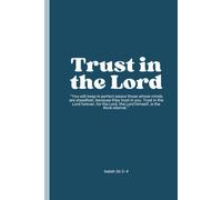 Trust in the Lord Isaiah 26:3-4 Bible Verse Journal | Christian Lined Notebook for Prayer, Worship, and Reflection | Aesthetic Navy Blue Minimalist Diary for Men and Women | 6x9, 120 Pages