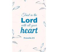 Trust in the Lord with All Your Heart: Christian Notebook with Blue Crayon Leaves Cover | Proverbs 3:5 Scripture Journal (5.5 x 8.5, 100 Pages)